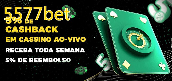 Promoções do cassino ao Vivo 5577bet